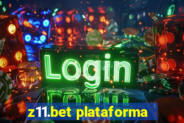 z11.bet plataforma